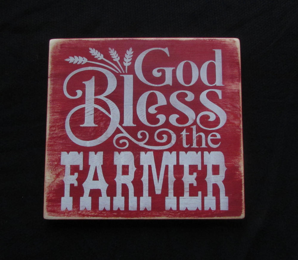 God Bless the Farmer sign