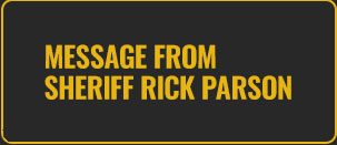 Message from Sheriff Rick Parson.